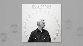 Billy Bragg  Freedom Doesnt Come for Free Official Audio [upl. by Ogata]