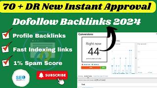 70 DR New Instant Approval Dofollow Backlinks 2024  Dofollow Backlinks [upl. by Ayortal68]