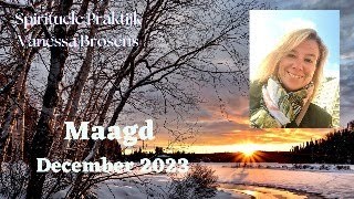 MAAGD DECEMBER 2023 NIET ALLES IS ZOALS HET LIJKT TIJD OM TE VERTREKKEN [upl. by Taggart315]