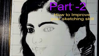 part 2 How to Improve Potrait Skeching skill  Challenge For biggners using grid Method [upl. by Enyrat573]