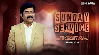 🔴 LIVE SUNDAY SERVICE  19052024  BRO ANDREW DEV  SIS JEYARANI ANDREW  BIBLE CALLS [upl. by Hung]