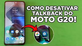 Como desativar o Talkback 👉 Assistente de voz do Moto G20 Rápido e Fácil [upl. by Yknarf]