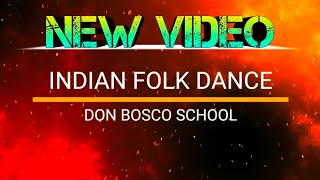 DON BOSCO SCHOOLFOLK DANCE COMPETITION 2024 ‎SchoolNewAlbum [upl. by Oiram100]