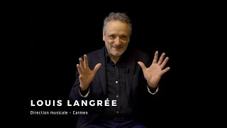 Rencontre avec Louis Langrée  Carmen [upl. by Akinoj]