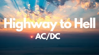 ACDC  Highway To Hell lyrics [upl. by Meredeth]