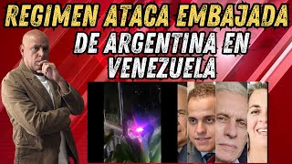 ATAQUE DEL REGIMEN A EMBAJADA DE ARGENTINA Todo lo que se sabe [upl. by Oibesue]