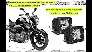 INSTALACIÓN HALÓGENOS LED A SUZUKI GW250 INAZUMA CON RELE12V [upl. by Lavine]