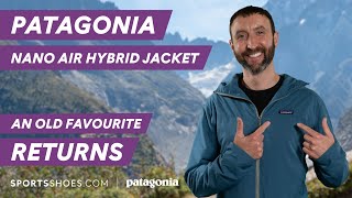 Patagonia Nano Air Hybrid Jacket Review  An Old Favourite Returns [upl. by Isus]