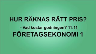 Rätt pris Divisionsmetoden 1111  Företagsekonomi 1🍀🌸 [upl. by Areip]