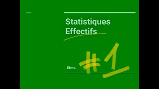 Statistiques  Effectif effectif total [upl. by Mella226]