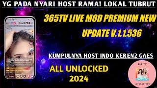 🔴YNG PADA NYAR HOST LOKAL TOBRUT RAMA  365TV LIVE MOD NEW UPDATE V11536 [upl. by Stelle]