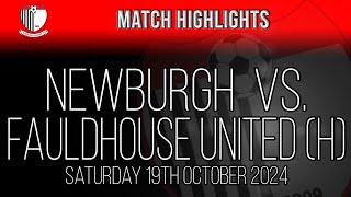 Newburgh vs Fauldhouse United  191024 [upl. by Yardley]