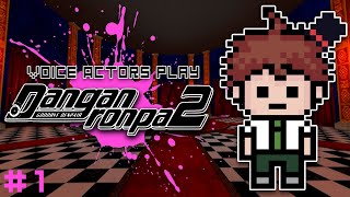 Voice Actors Play Danganronpa 2 Part 1 [upl. by Fein680]