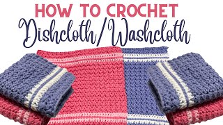 How To Crochet DishclothWashcloth [upl. by Irene]