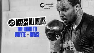 JD Access All Areas  The Road to Dillian Whyte vs Oscar Rivas Ep 1 [upl. by Cown]