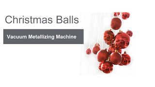 Christmas Balls Metallization Vacuum Coating Machine [upl. by Inahc536]