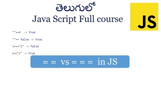 vs  in JavaScript equality operator in Javascript JavaScript for beginners in Telugu [upl. by Fryd]