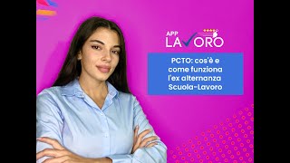 PCTO Alternanza scuola lavoro come funziona e come si struttura il progetto  AppLavoroit [upl. by Demona]