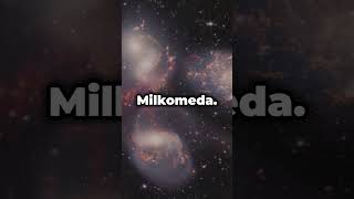 The Milky Way Will Collide with Andromeda 🌌🚀 Epic Galactic Collision Explained shorts shortvideo [upl. by Eniamej854]