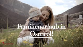 Familienurlaub in Osttirol 👨‍👩‍👧‍👦 [upl. by Aneladgam]