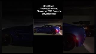 ROLL RACE CORVETTE C7 ZR1 VS HELLCAT trending [upl. by Fae234]