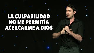 La Culpabilidad No Me Permitía Acercarme a Dios  Pastor Ortzi Urbieta [upl. by Dymoke]