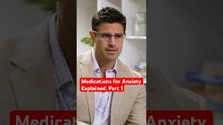 Anxiety Medications Explained Part 1 [upl. by Ileane]