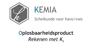 Oplosbaarheidsproduct Rekenen met Ks [upl. by Barsky]