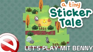 Lets Play mit Benny  A Tiny Sticker Tale [upl. by Anneis57]