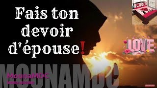 Fais ton devoir dépouse des conseils pour les femmes mariées [upl. by Cece167]