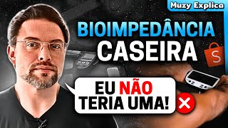 BIOIMPEDÂNCIA CASEIRA  Dinheiro Jogado Fora 💸🗑️  Muzy Explica [upl. by Yenetruoc96]