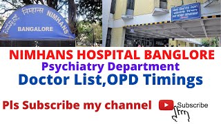 Nimhans hospital BangalorePshychiatry treatmentDoctor ListOPD ScheduleOPD Timings amp Other Detail [upl. by Adnawed762]