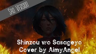 Shinzou wo Sasageyo Sad amp Dark Version Cover AimyAngel [upl. by Lindell]