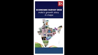 Economic survey 2022 Indias growth story in maps [upl. by Normand]