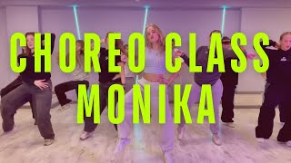 CHOREO CLASS x MONIKA [upl. by Allard]