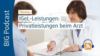 IGeL amp individuelle Gesundheitsleistungen  was zahlt die Krankenkasse [upl. by Schertz]