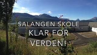 Salangen skole  klar for verden [upl. by Fitzhugh]