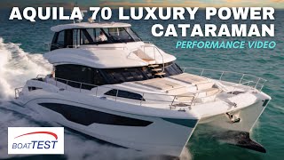 Aquila 70 Luxury Power Catamaran 2021  Test Video by BoatTESTcom [upl. by Nissy]