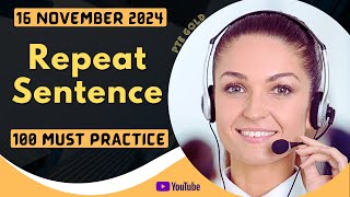 PTE Repeat Sentence  NOVEMBER 2024  MUST PRACTICE [upl. by Whit968]