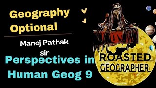 Locational Analysis I Perspectives in Geography I Geography Optional l Manoj Pathak Sir I UPSC IAS [upl. by Fugere]