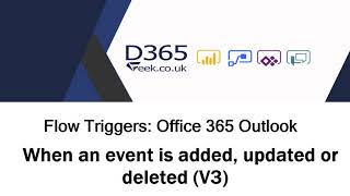 Microsoft 365 Outlook Triggers When An Event Is Added Updated Or Deleted V3 [upl. by Yramanna]