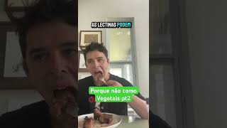 PORQUE NÃO COMO VEGETAIS NA DIETA CARNÍVORA dietacarnivora dieta carnivoro meateater saude [upl. by Imoin462]