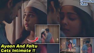 Faltu And Ayaan Consummate Their Marriage Upcoming Twist Faltu Starlife [upl. by Cassil]