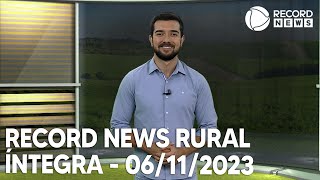 Record News Rural  06112023 [upl. by Mauro834]