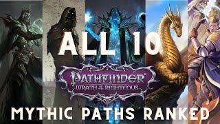 Pathfinder WotR  All 10 Mythic Paths Ranked [upl. by Wolcott]