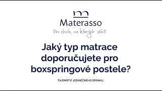 Jaký tip matrace doporučujete pro boxspringové postele [upl. by Leroi]