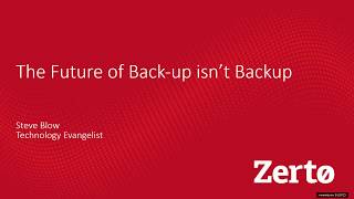 The Future of Backup Isnt Backup  Spiceworks Webinar [upl. by Ertnod]