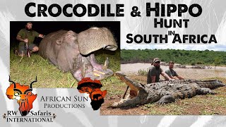 Croc and Hippo Hunting in South Africa with Hunter Herbert RW Safaris International and ASP [upl. by Nitsirt141]