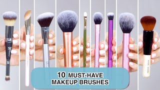 Top 10 MustHave Makeup Brushes [upl. by Awe]