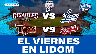 Gigantes vs Licey y Escogido vs Toros este viernes en Lidom [upl. by Gilson]